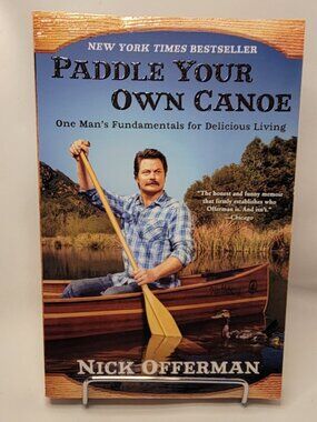 Nick Offerman Memoir Paddle Your Own Canoe Paperback Book